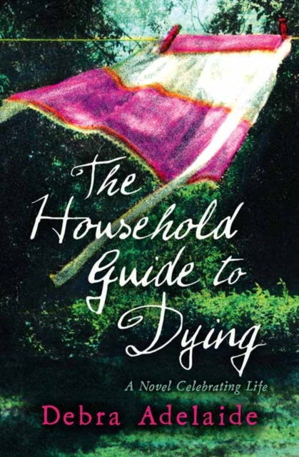 The Household Guide to Dying, Paperback / softback Book