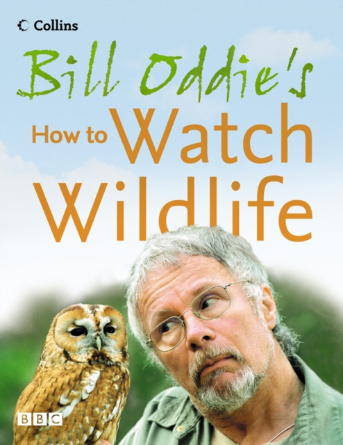 Bill Oddie’s How to Watch Wildlife, EPUB eBook
