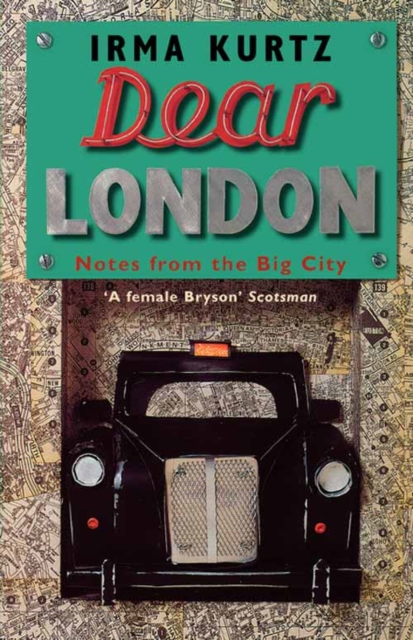 Dear London : Notes from the Big City, Paperback / softback Book