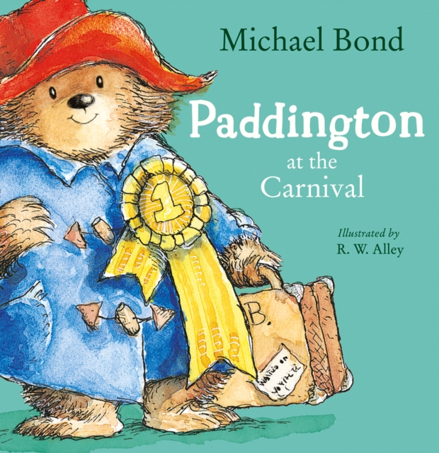 Paddington at the Carnival, Paperback / softback Book