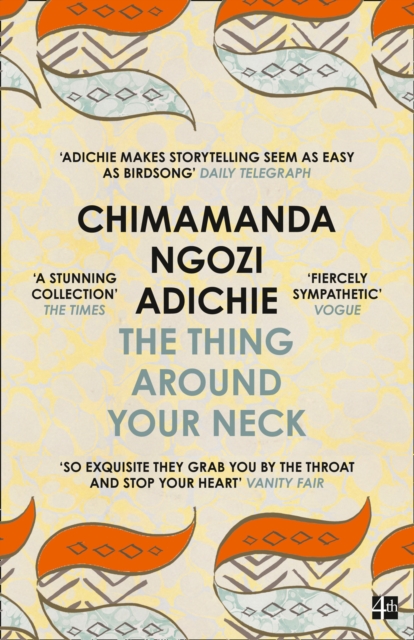 The Thing Around Your Neck, Paperback / softback Book