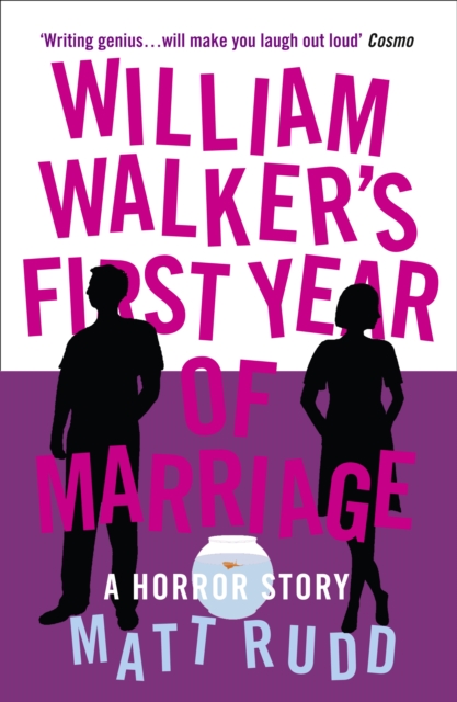 William Walker's First Year of Marriage : A Horror Story, Paperback / softback Book