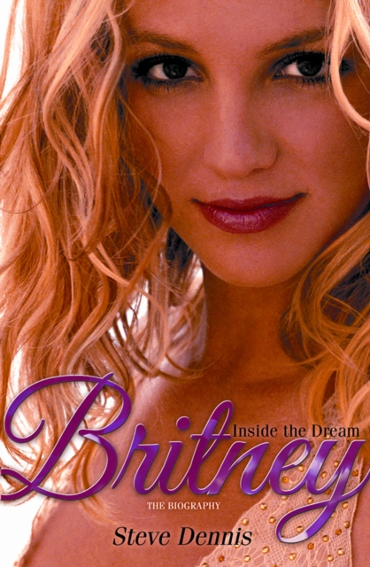 Britney : Inside the Dream, EPUB eBook
