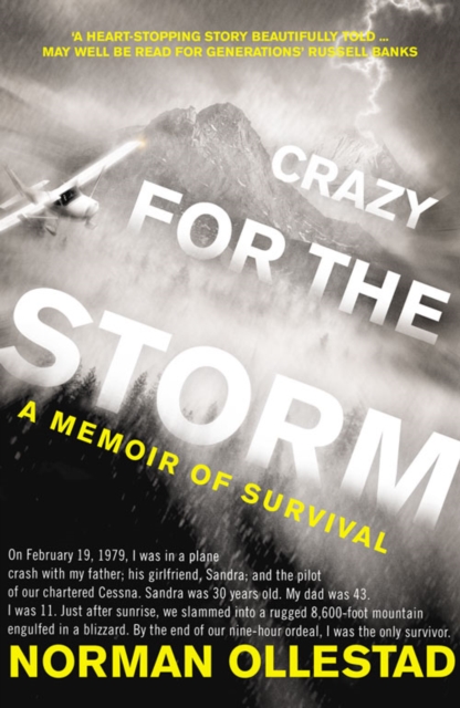 Crazy for the Storm : A Memoir of Survival, Paperback / softback Book