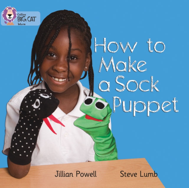 How to Make a Sock Puppet : Band 02a/Red a, Paperback / softback Book