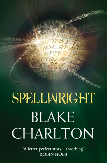 Spellwright : Book 1 of the Spellwright Trilogy, Paperback / softback Book