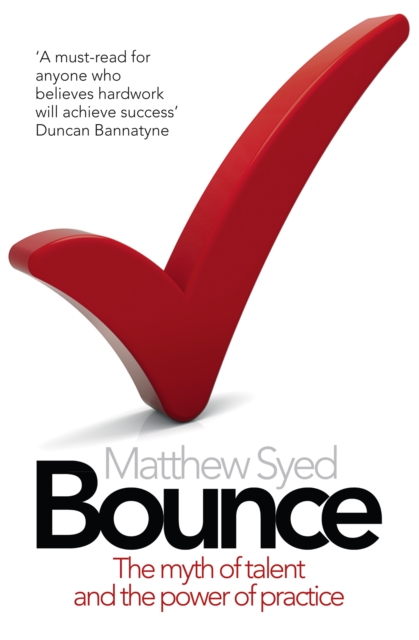 Bounce: The Myth of Talent and the Power of Practice, EPUB eBook