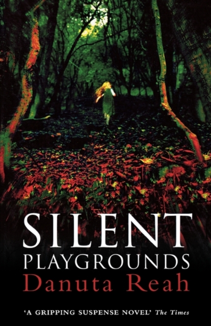 Silent Playgrounds, Paperback / softback Book
