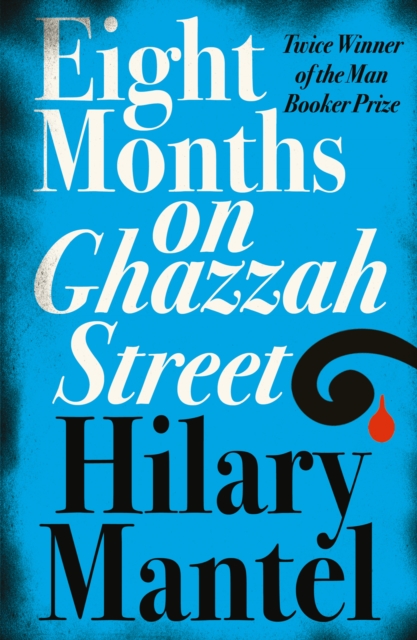 Eight Months on Ghazzah Street, EPUB eBook