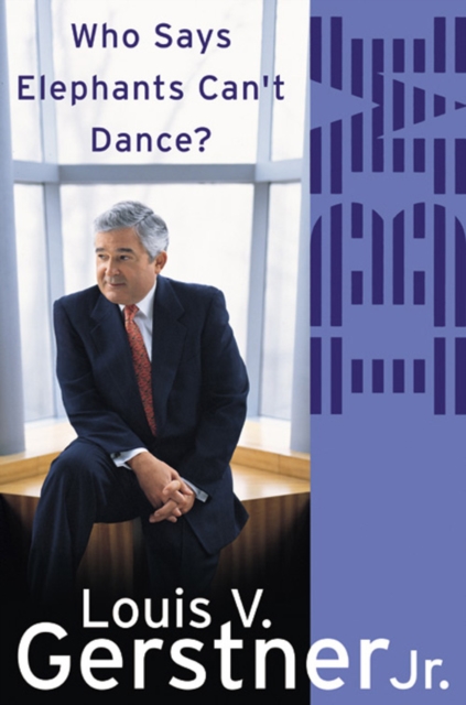 Who Says Elephants Can't Dance : How I turned around IBM, eAudiobook MP3 eaudioBook