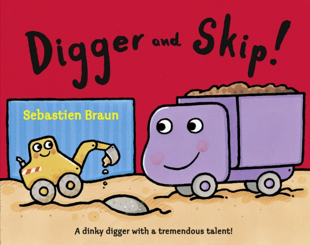 Digger and Skip, Paperback / softback Book