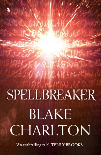 Spellbreaker : Book 3 of the Spellwright Trilogy, Paperback / softback Book