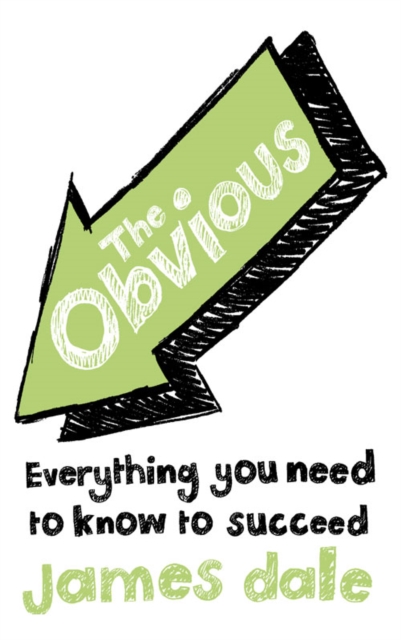 The Obvious : Everything You Need to Know to Succeed, EPUB eBook