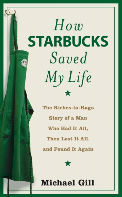 How Starbucks Saved My Life, EPUB eBook