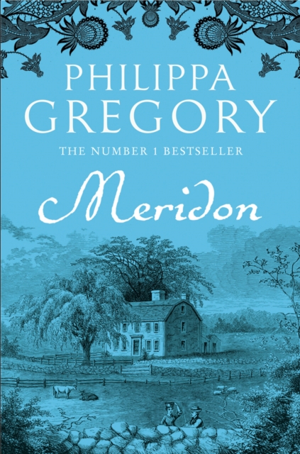 Meridon (The Wideacre Trilogy, Book 3), EPUB eBook