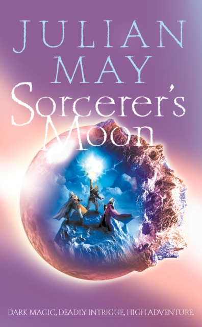 Sorcerer's Moon : Part Three of the Boreal Moon Tale, EPUB eBook