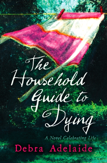 The Household Guide to Dying, EPUB eBook