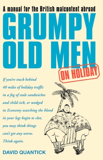 Grumpy Old Men on Holiday, Paperback / softback Book