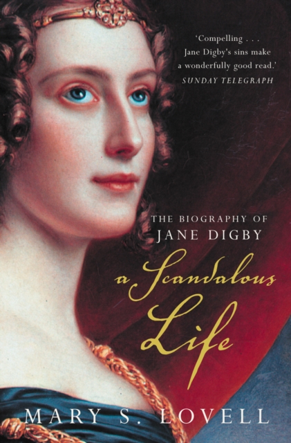 A Scandalous Life : The Biography of Jane Digby (Text only), EPUB eBook