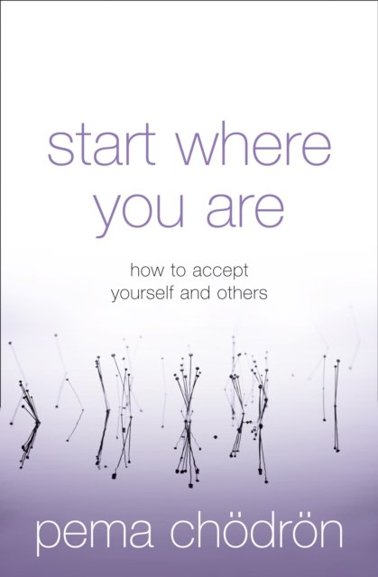 Start Where You Are : How to accept yourself and others, EPUB eBook
