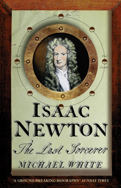 Isaac Newton : The Last Sorcerer, EPUB eBook