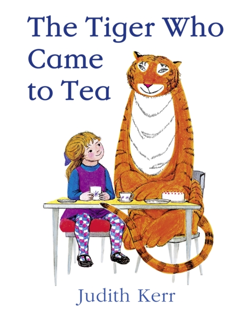 The Tiger Who Came to Tea, Hardback Book