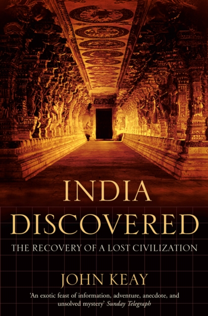 India Discovered : The Recovery of a Lost Civilization, EPUB eBook