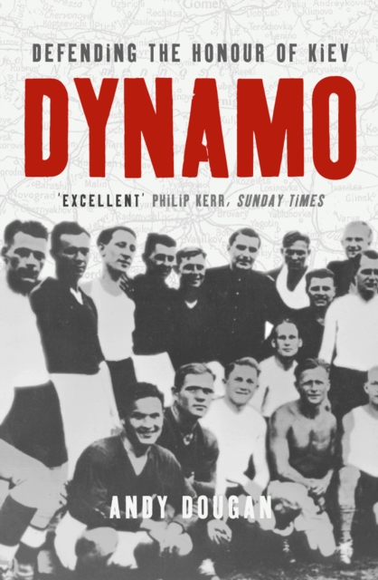 Dynamo : Defending the Honour of Kiev (Text Only), EPUB eBook