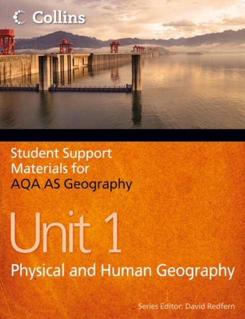 AQA AS Geography Unit 1 : Physical and Human Geography, Paperback / softback Book