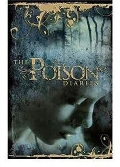 Poison Diaries 3, Paperback / softback Book