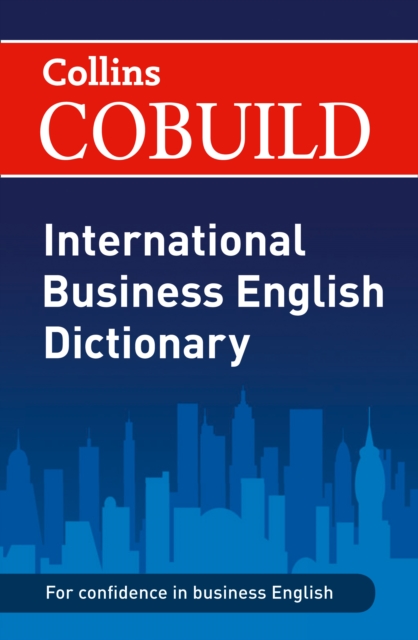 COBUILD International Business English Dictionary, Paperback / softback Book