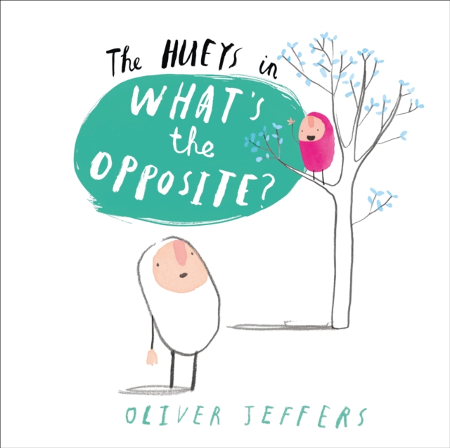What's the Opposite?, Hardback Book