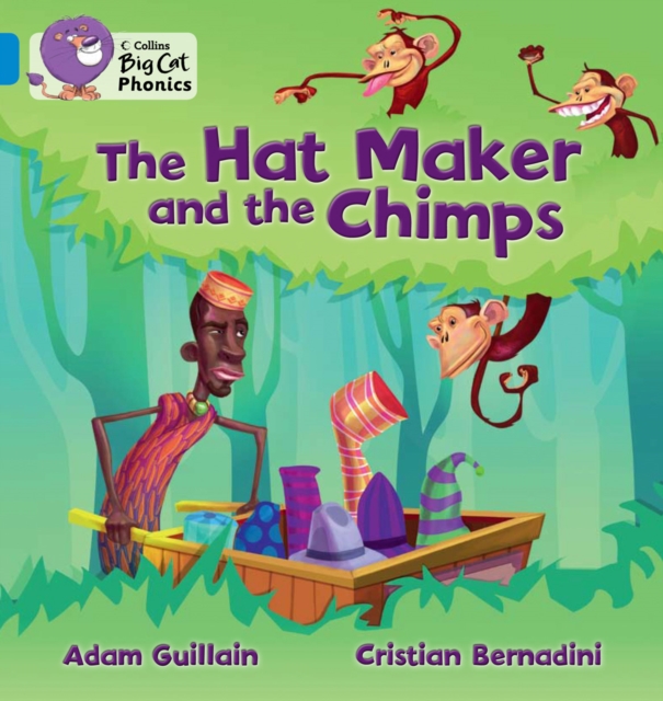 The Hat Maker and the Chimps : Band 04/Blue, Paperback / softback Book