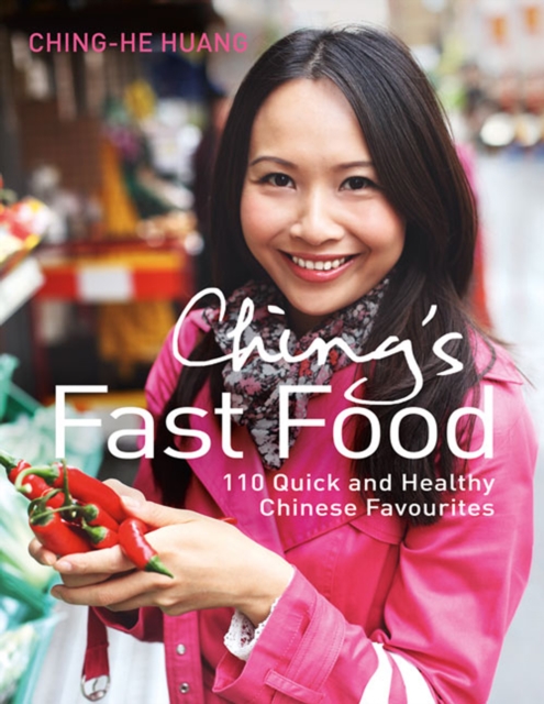 Ching's Fast Food : 110 Quick and Healthy Chinese Favourites, EPUB eBook