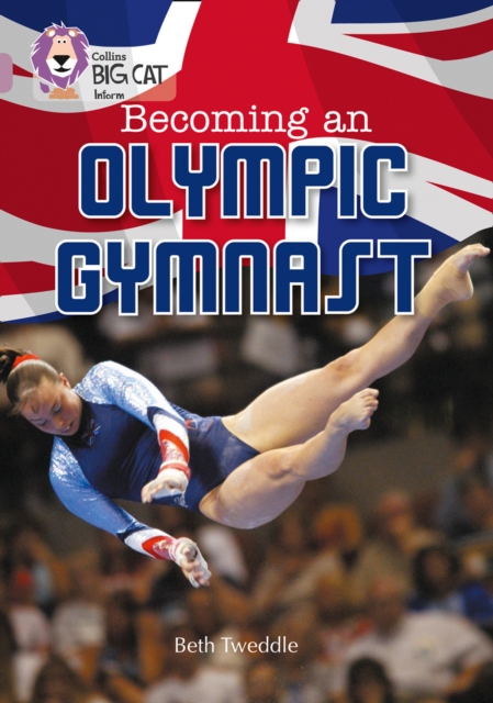 Becoming an Olympic Gymnast : Band 18/Pearl, Paperback / softback Book
