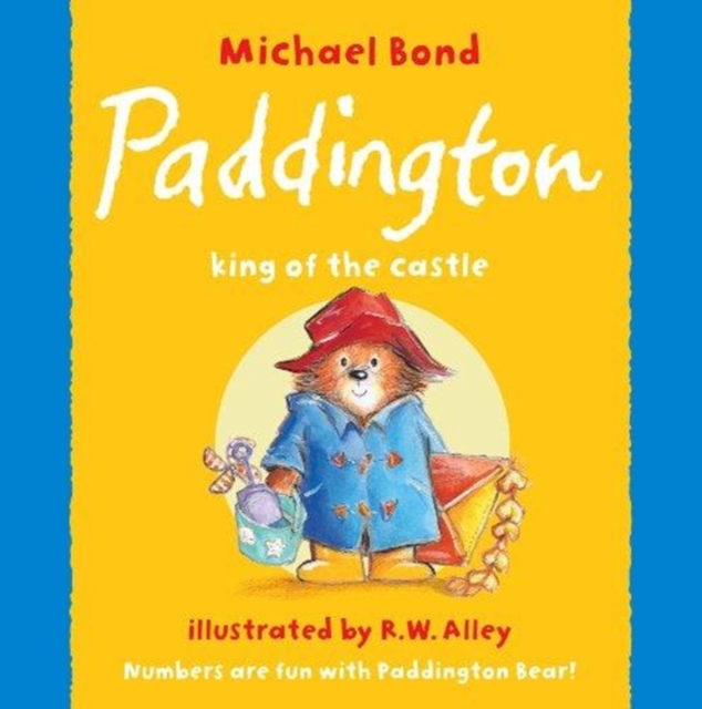 Paddington - King of the Castle, Paperback Book