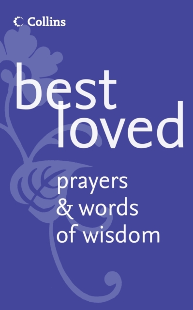 Best Loved Prayers and Words of Wisdom, Paperback / softback Book