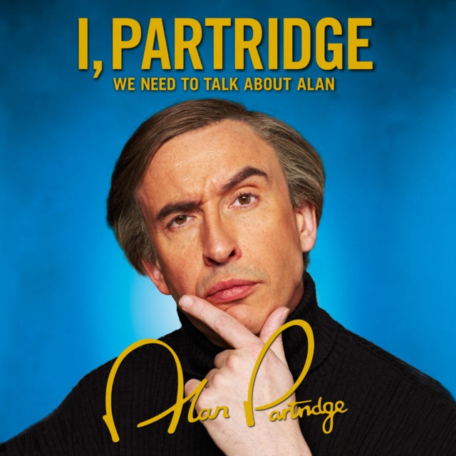 I, Partridge: We Need To Talk About Alan, eAudiobook MP3 eaudioBook