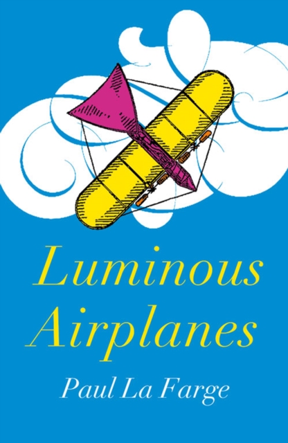 Luminous Airplanes, EPUB eBook