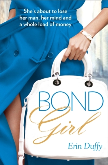 Bond Girl, Paperback / softback Book