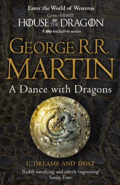 A Dance With Dragons: Part 1 Dreams and Dust, Paperback / softback Book