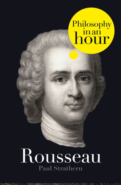 Rousseau: Philosophy in an Hour, EPUB eBook