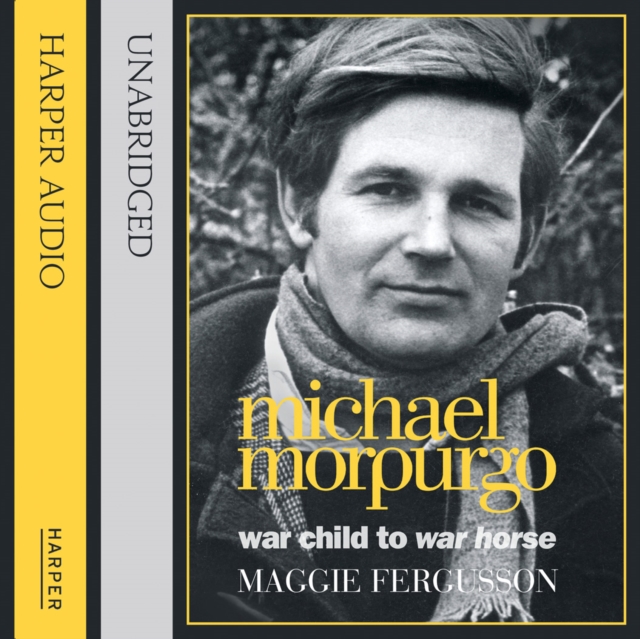 Michael Morpurgo : War Child to War Horse, eAudiobook MP3 eaudioBook