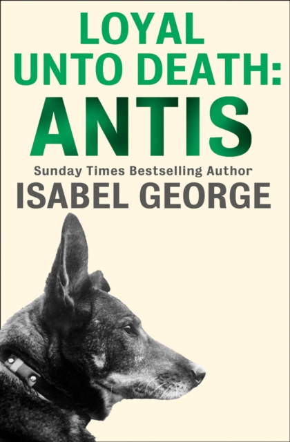 Loyal Unto Death: Antis, EPUB eBook