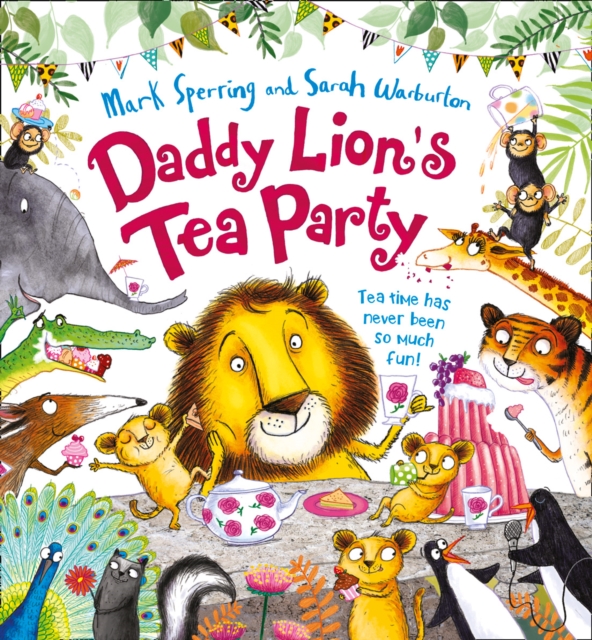 Daddy Lion's Tea Party, Paperback / softback Book