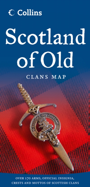 Scotland of Old : Clans Map of Scotland, Sheet map, folded Book
