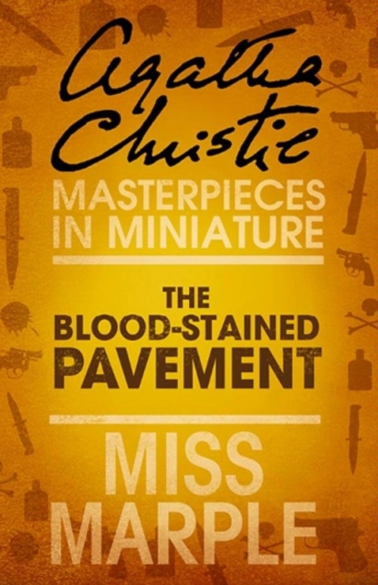 The Blood-Stained Pavement : A Miss Marple Short Story, EPUB eBook