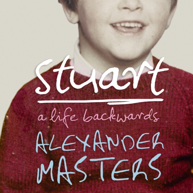 Stuart : A Life Backwards, eAudiobook MP3 eaudioBook