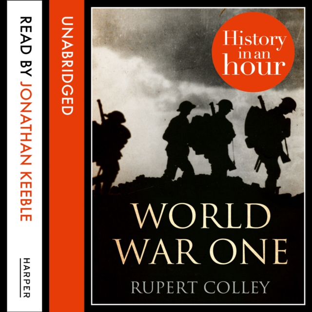 World War One: History in an Hour, eAudiobook MP3 eaudioBook