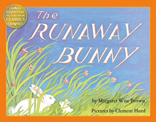 The Runaway Bunny, Paperback / softback Book
